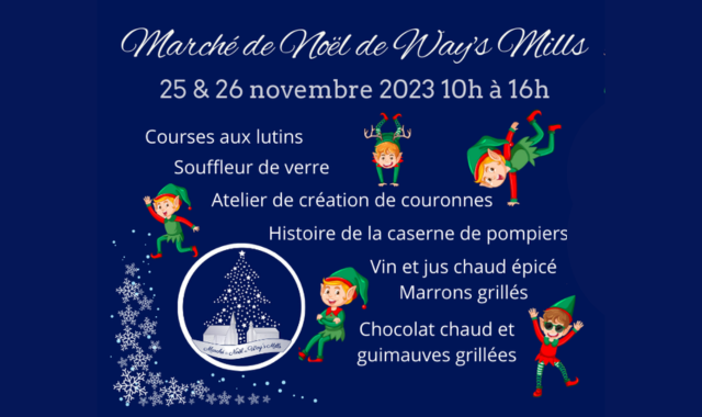 Marché de Noël de Way's Mills - 25 et 26 novembre 2023